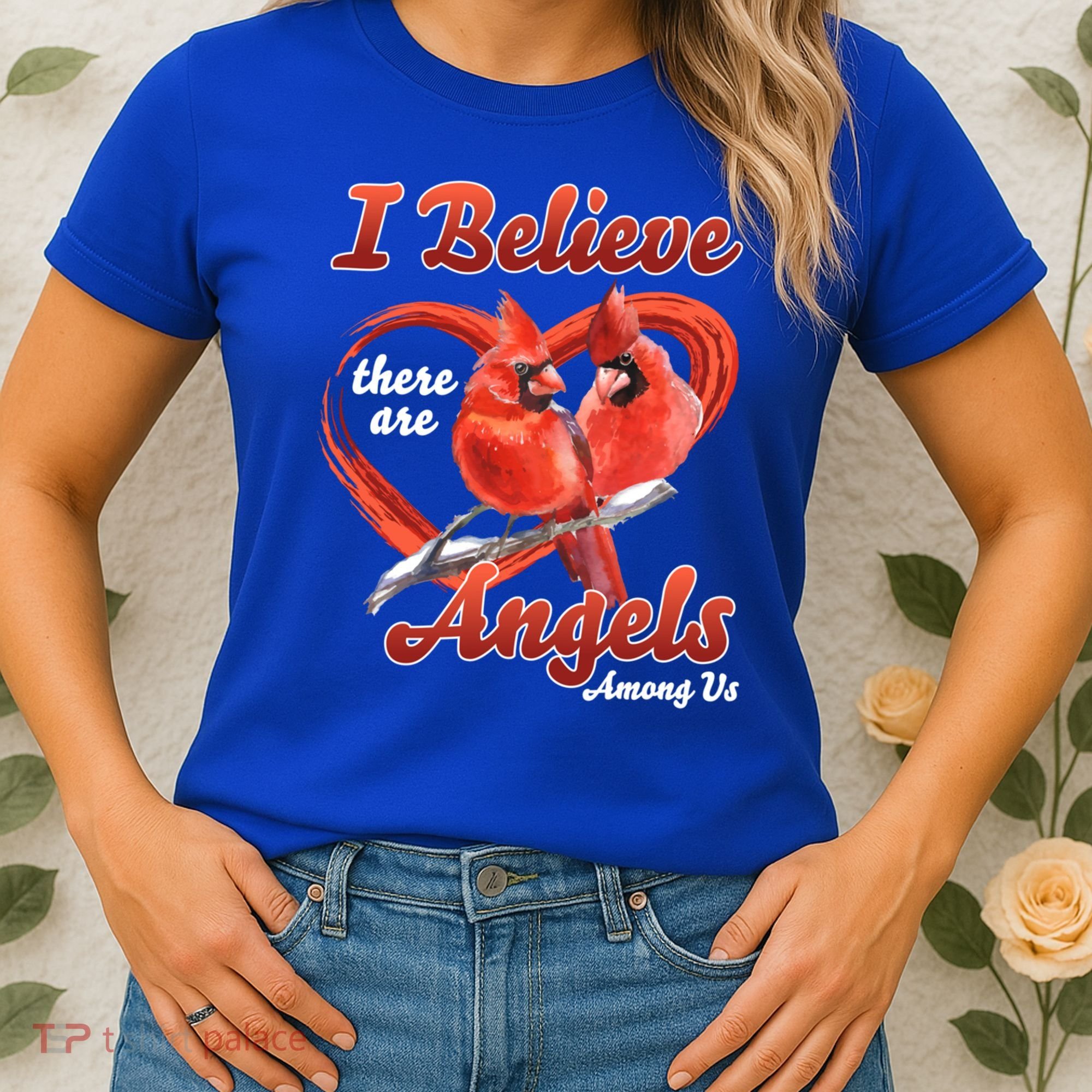 Awesome I Believe There Are Angels Among Us Cardinal Birds Gift Women's T-Shirt