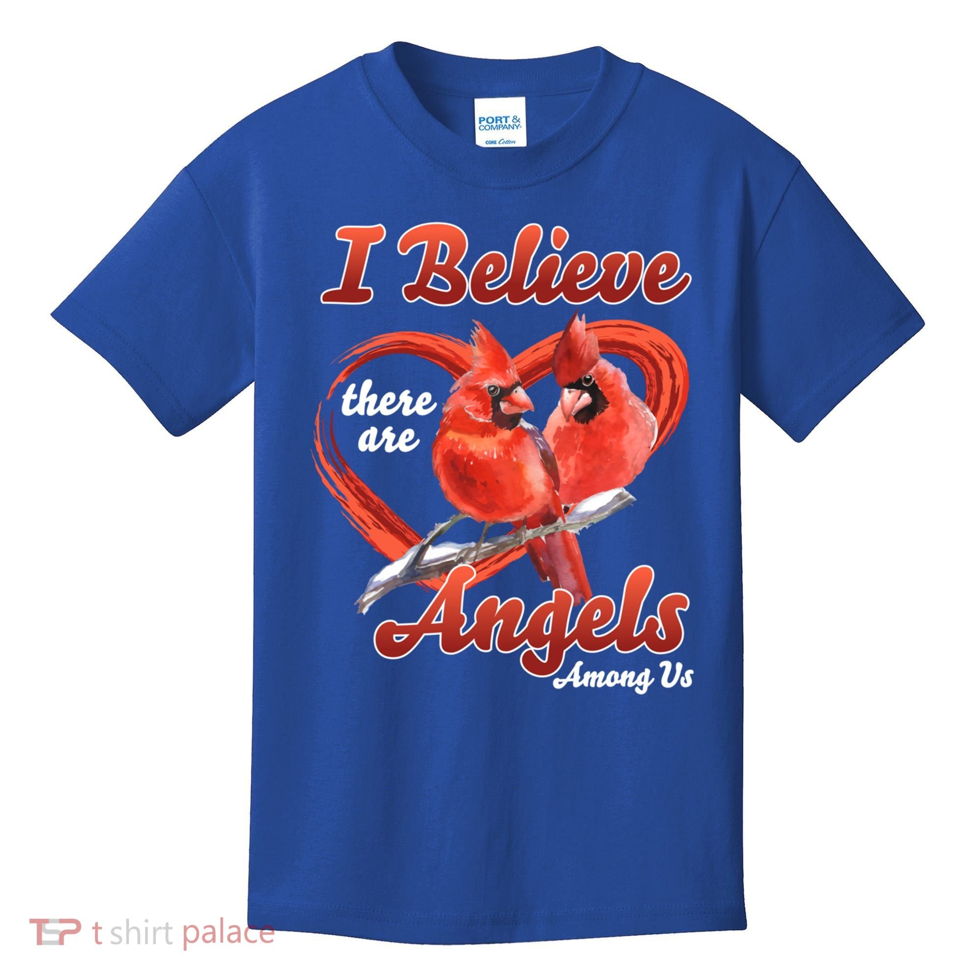 Awesome I Believe There Are Angels Among Us Cardinal Birds Gift Kids T-Shirt