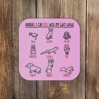 Animals I Can Kill With My Bare Hands Coaster thumb 0