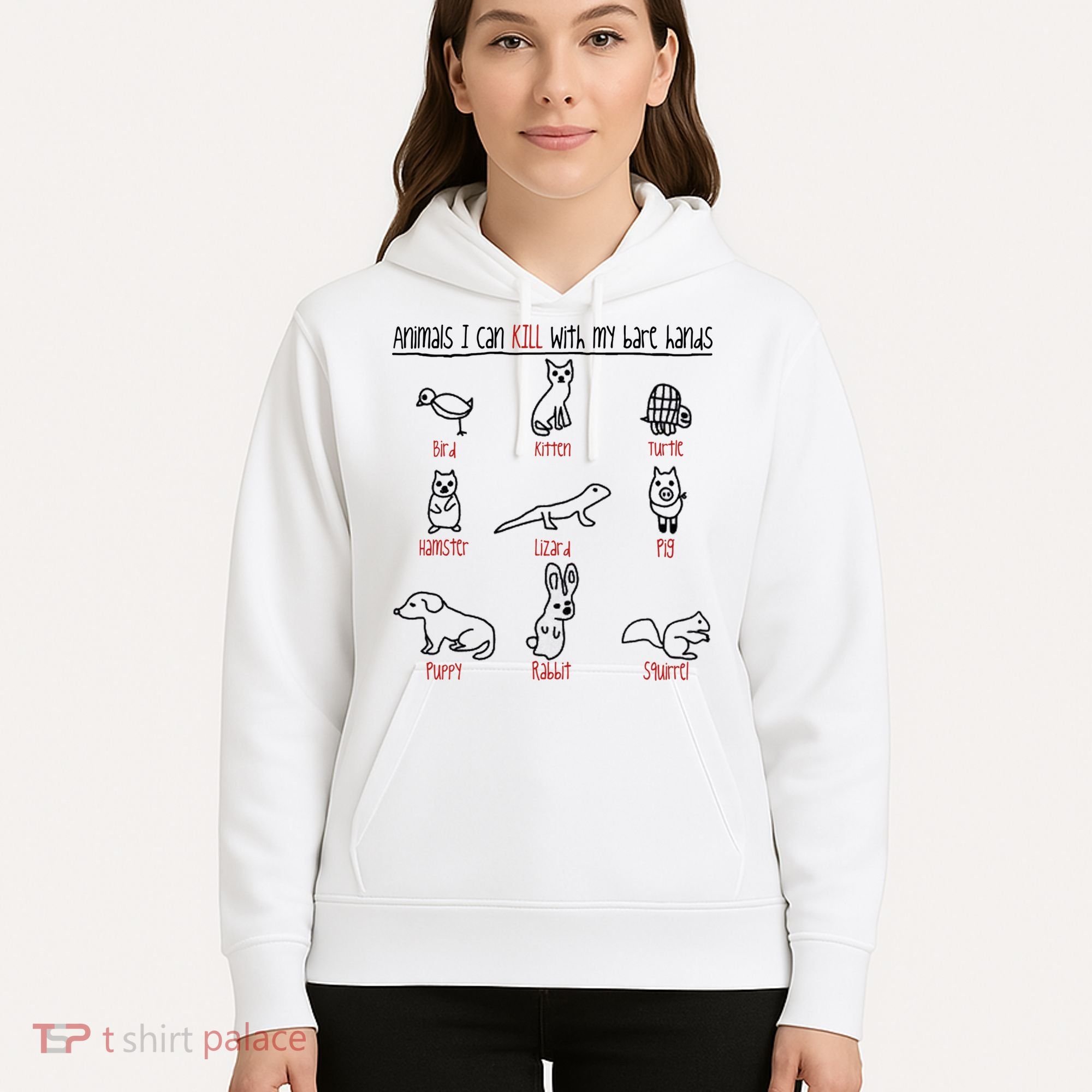 Animals I Can Kill With My Bare Hands Hoodie