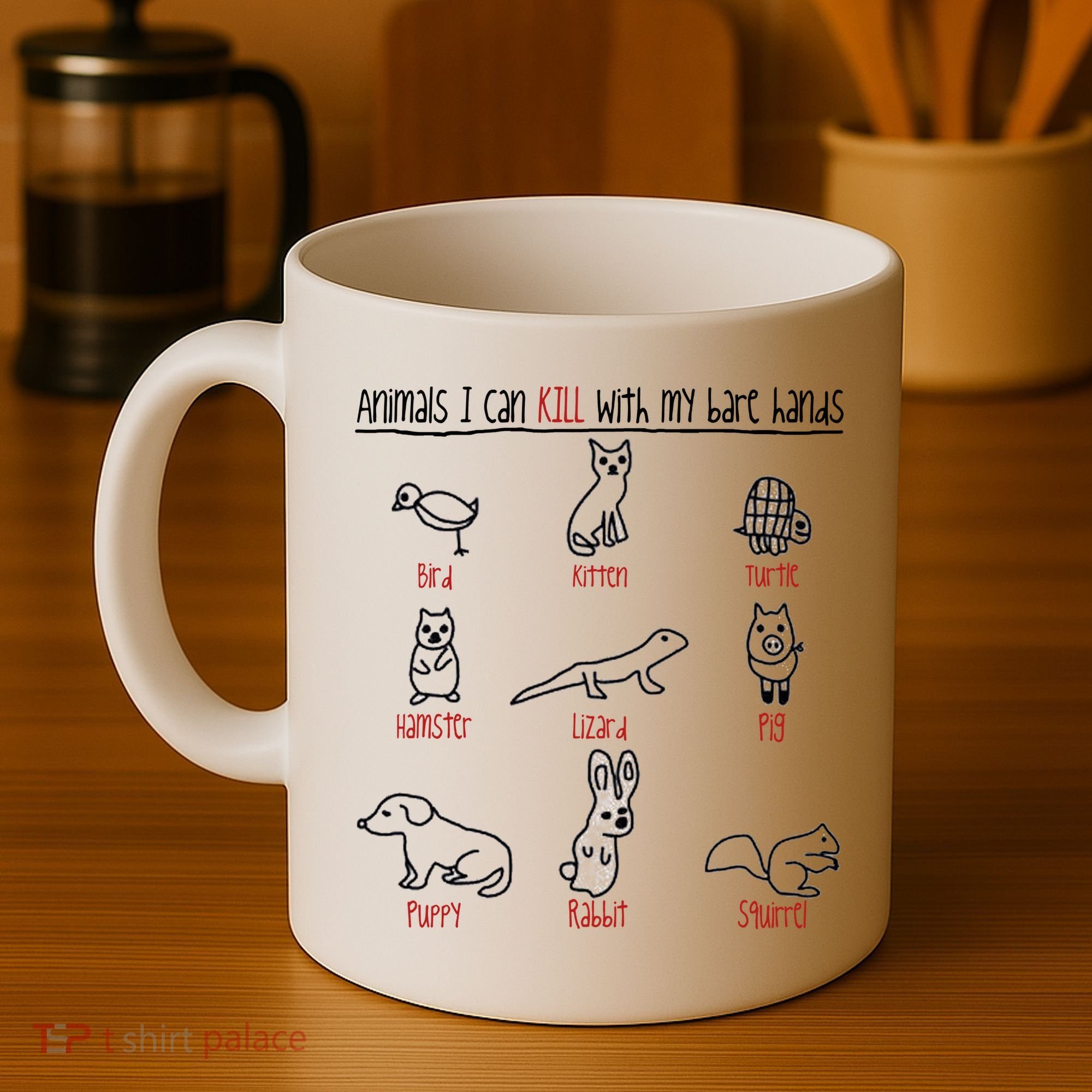 Animals I Can Kill With My Bare Hands Coffee Mug