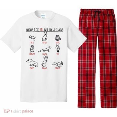 Animals I Can Kill With My Bare Hands Pajama Set