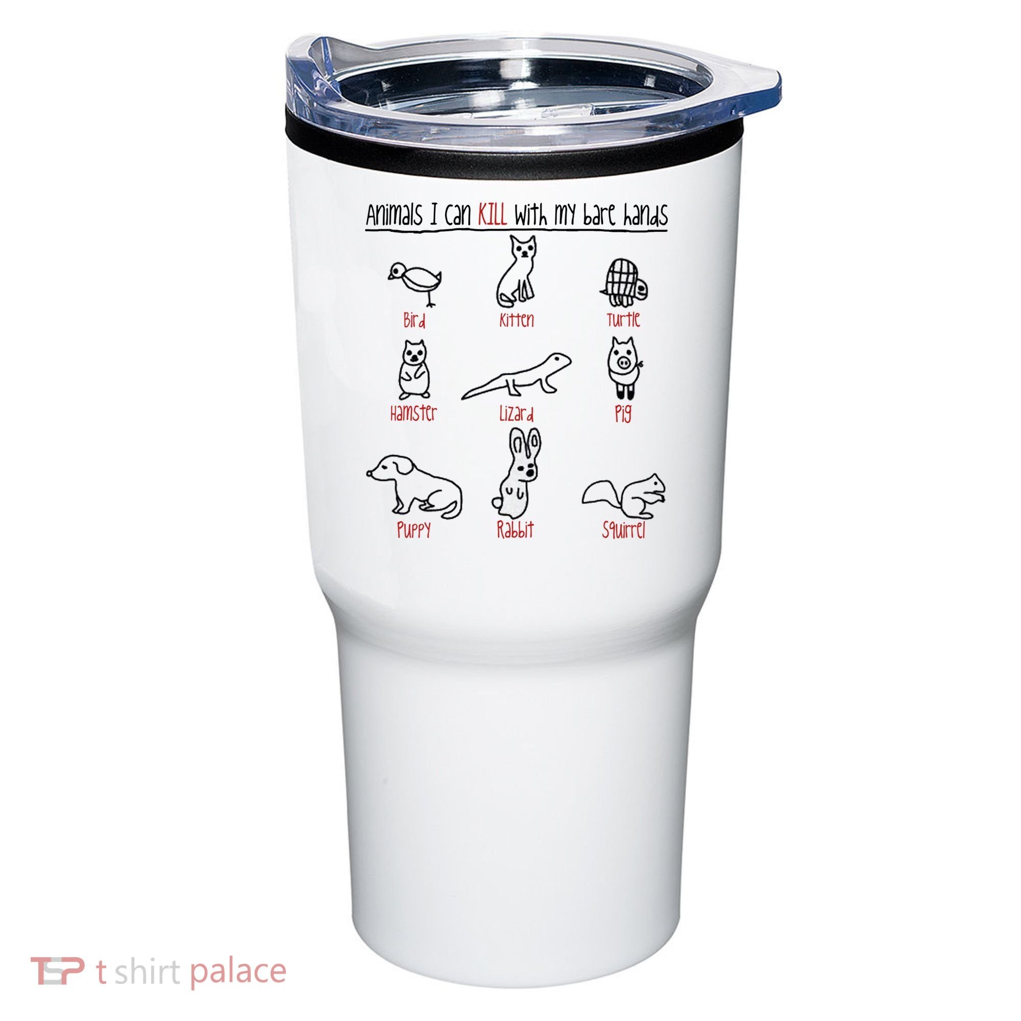 Animals I Can Kill With My Bare Hands Tumbler