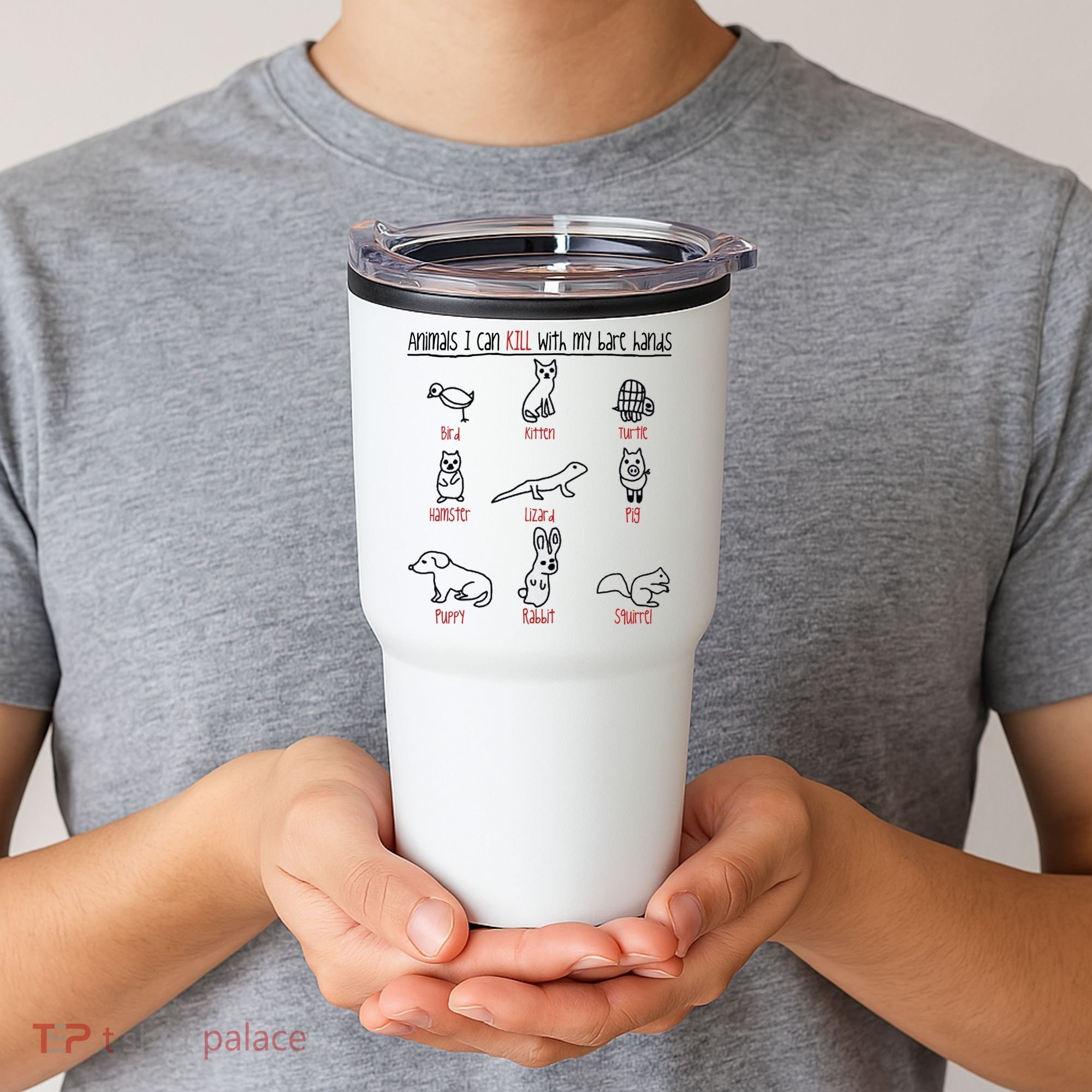 Animals I Can Kill With My Bare Hands Tumbler
