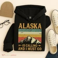 Alaska Is Calling And I Must Go Hoodie thumb 4
