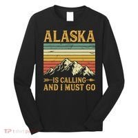 Alaska Is Calling And I Must Go Long Sleeve Shirt thumb 0