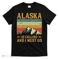 Alaska Is Calling And I Must Go T-Shirt thumb 0