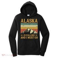 Alaska Is Calling And I Must Go Women's Hoodie thumb 0