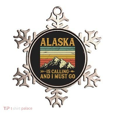 Alaska Is Calling And I Must Go Ornament