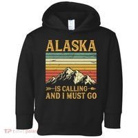 Alaska Is Calling And I Must Go Toddler Hoodie thumb 0
