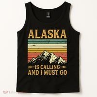 Alaska Is Calling And I Must Go Tank Top thumb 2