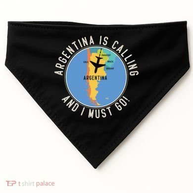 Argentina Is Calling And I Must Go Gift Argentina Map Gift USA-Made Doggie Bandana