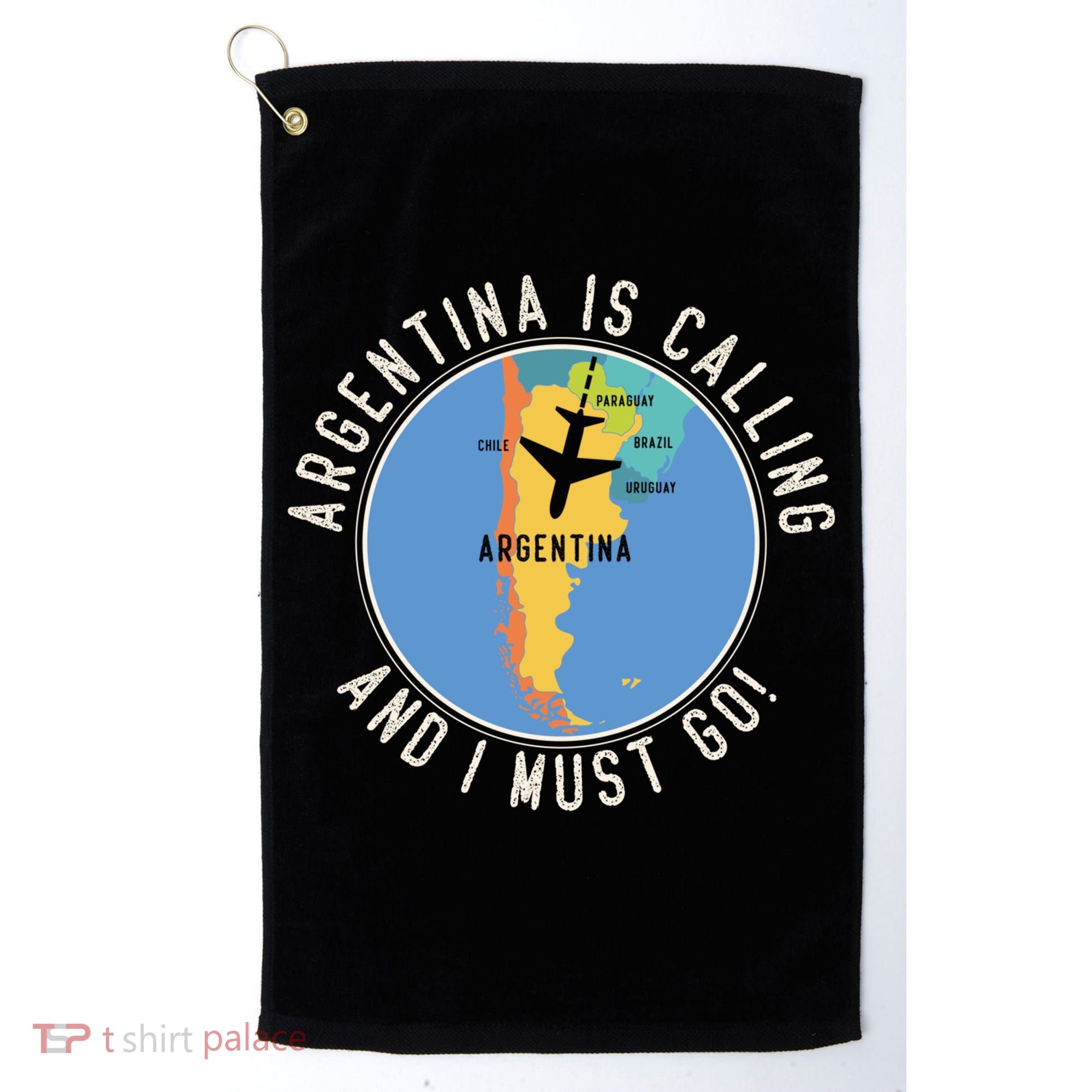 Argentina Is Calling And I Must Go Gift Argentina Map Gift Golf Towel