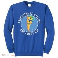 Argentina Is Calling And I Must Go Gift Argentina Map Gift Sweatshirt thumb 0