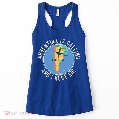 Argentina Is Calling And I Must Go Gift Argentina Map Gift Women's Tank Top