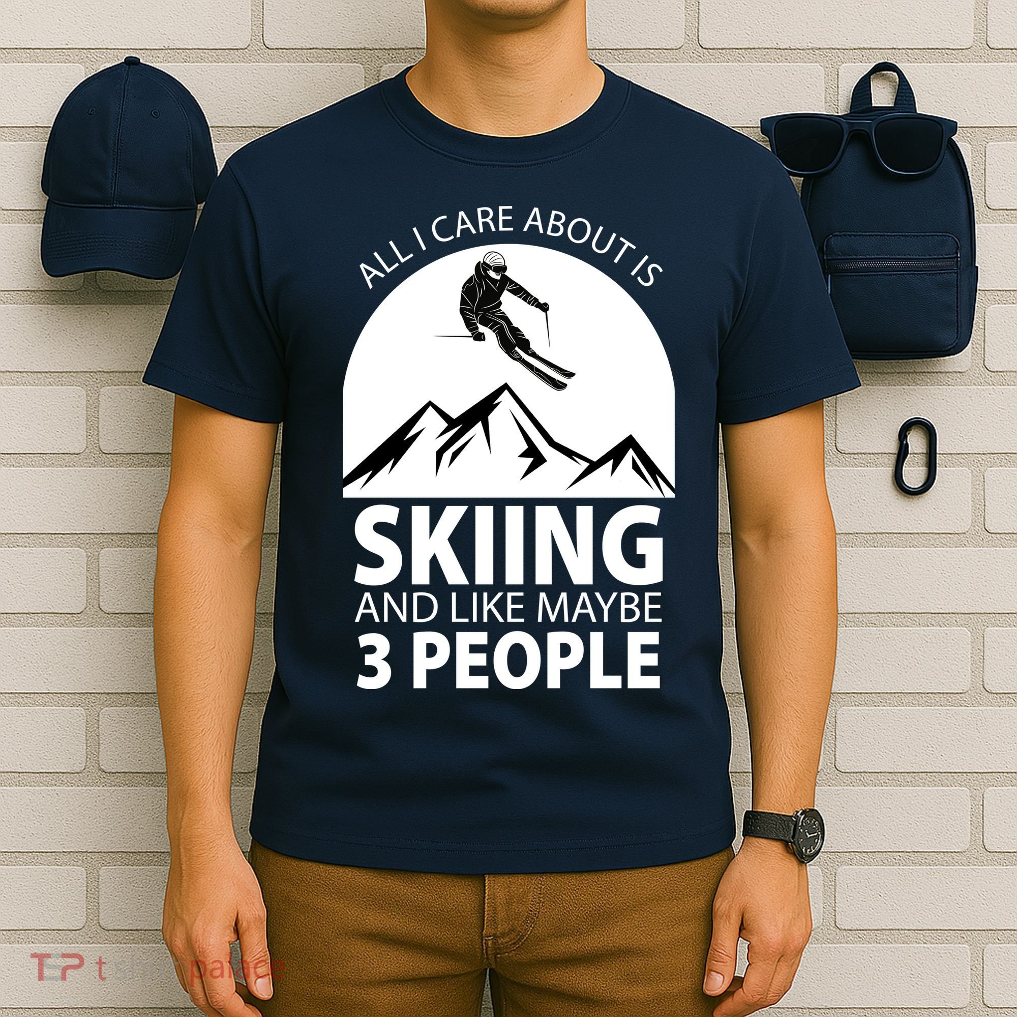 All I Care Abut Is Skilling And Like 3 People T-Shirt