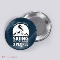 All I Care Abut Is Skilling And Like 3 People Button thumb 0