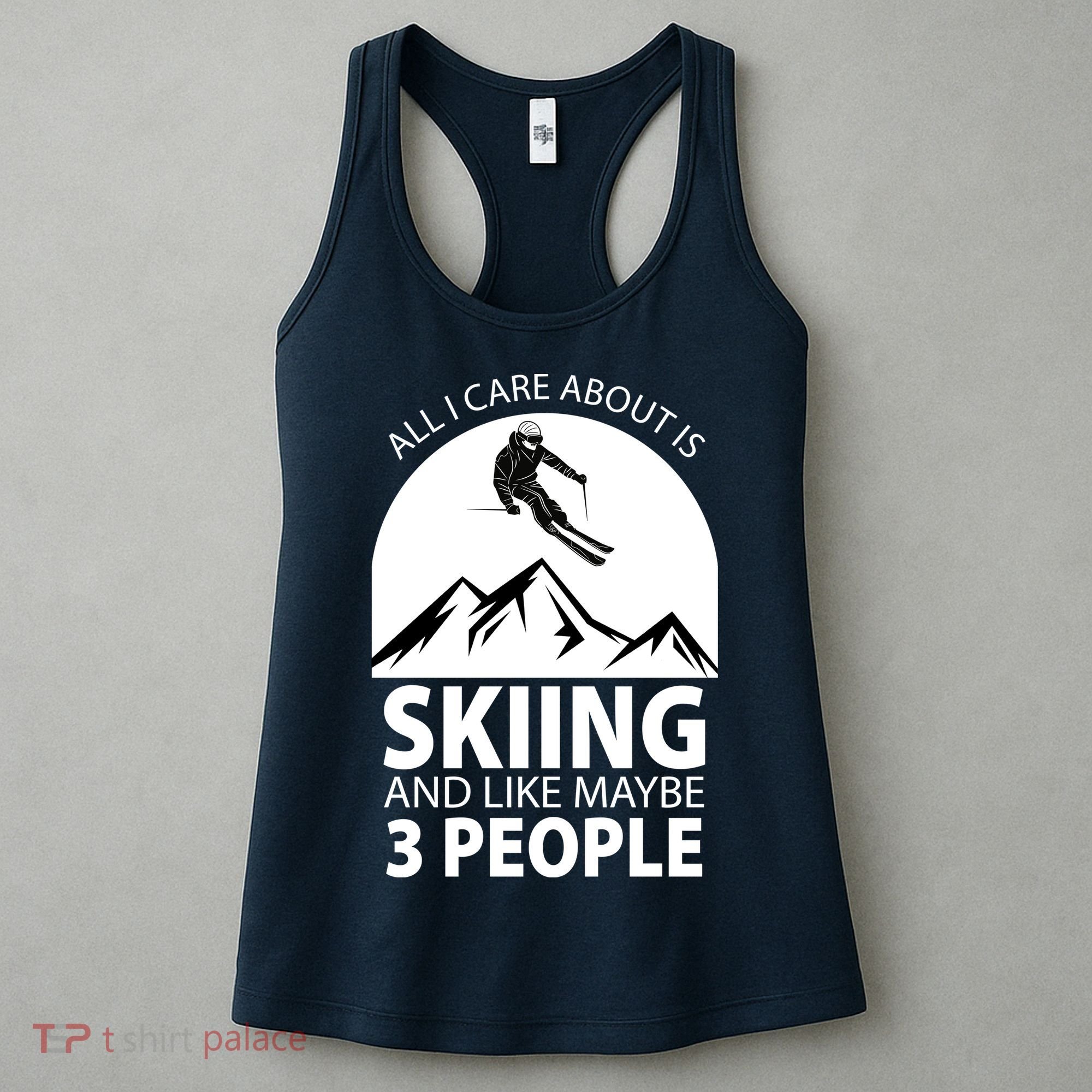 All I Care Abut Is Skilling And Like 3 People Women's Tank Top