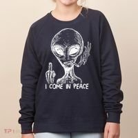 Alien I Come In Peace Women's Sweatshirt thumb 0