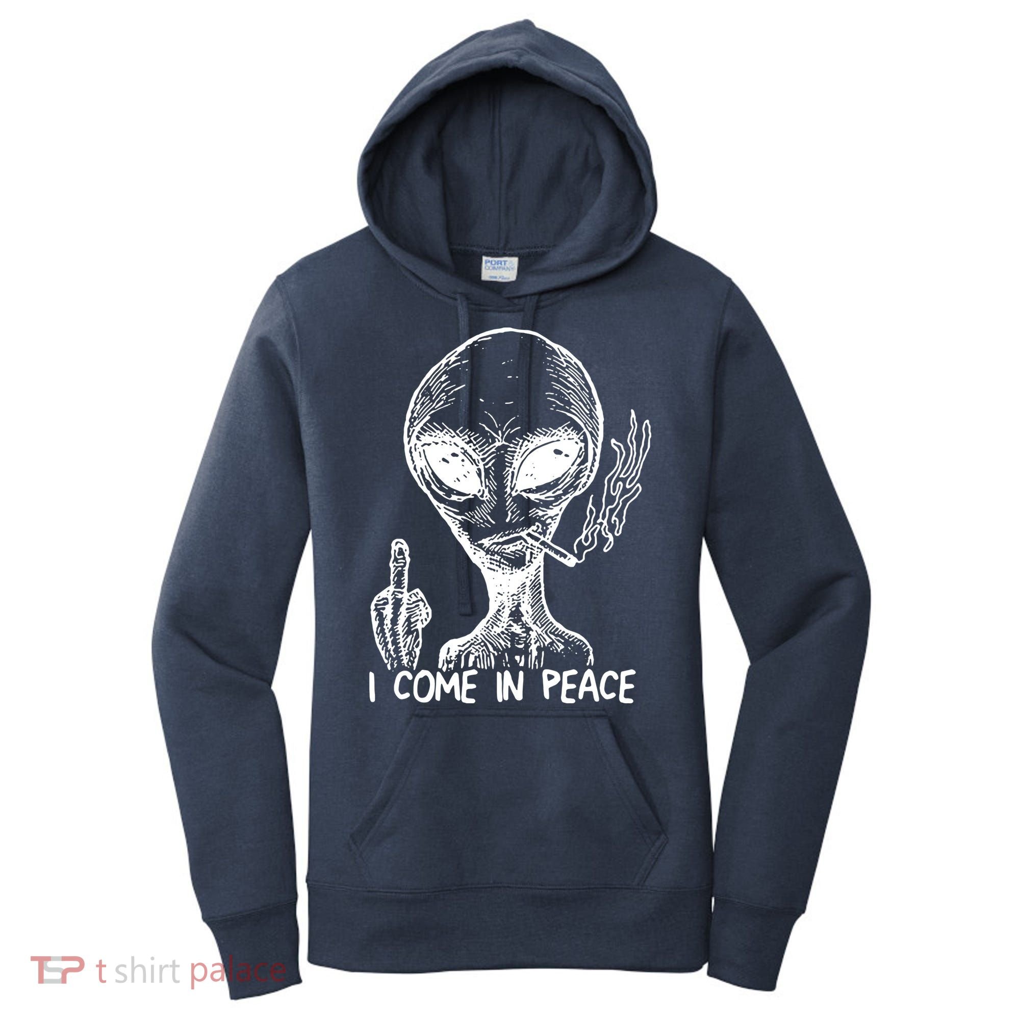 Alien I Come In Peace Women's Hoodie