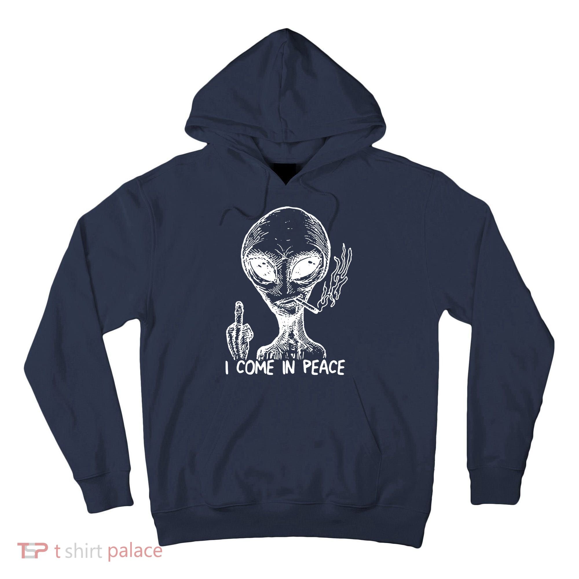 Alien I Come In Peace Tall Hoodie