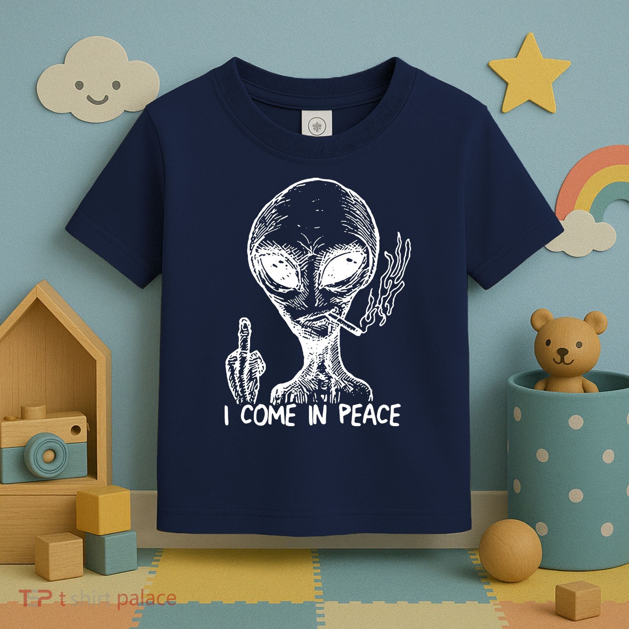 Alien I Come In Peace Toddler T-Shirt