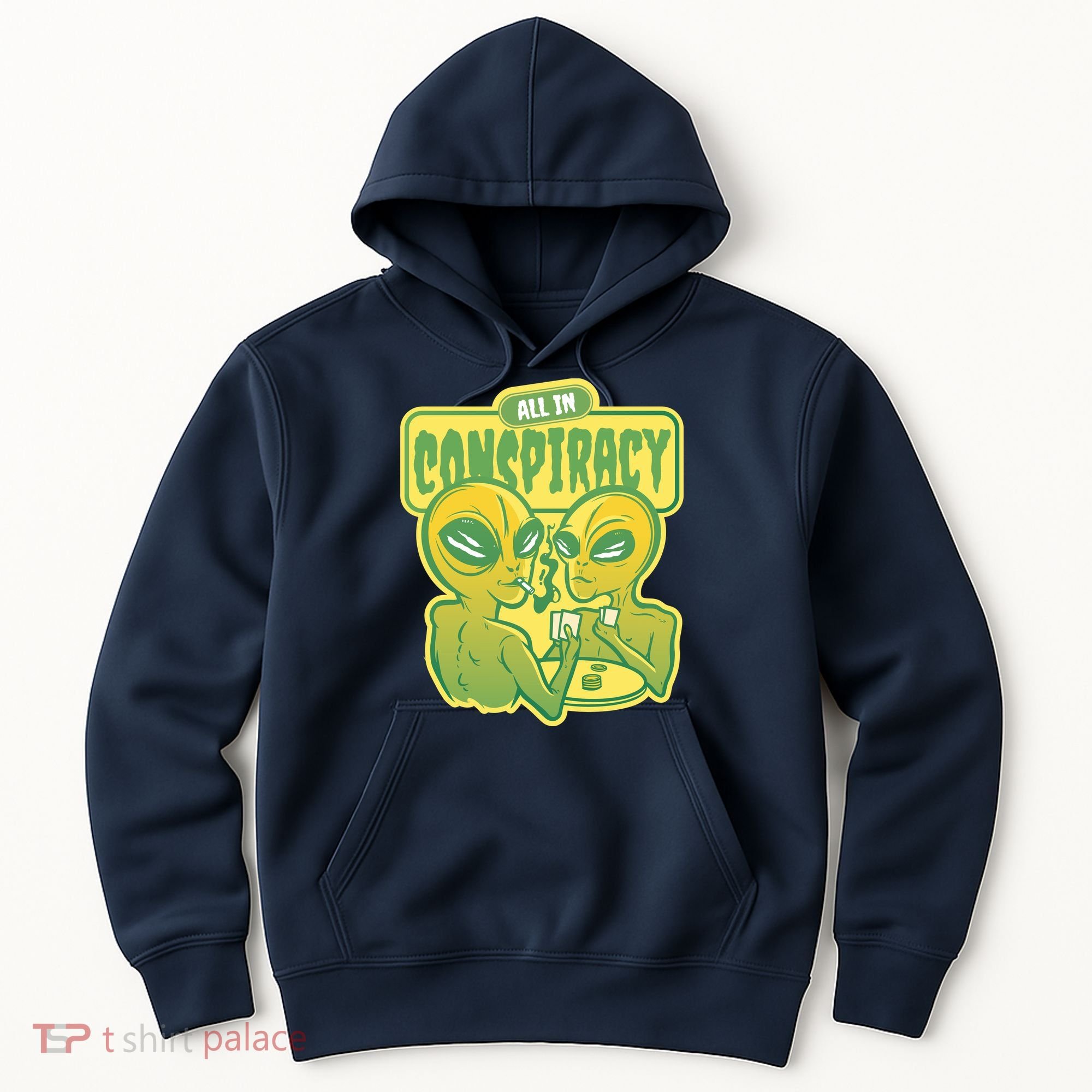 All In Conspiracy Poker Alien Hoodie