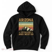 Arizona Is Calling And I Must Go Hoodie thumb 0