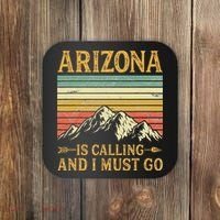 Arizona Is Calling And I Must Go Coaster thumb 0