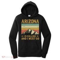 Arizona Is Calling And I Must Go Women's Hoodie thumb 0