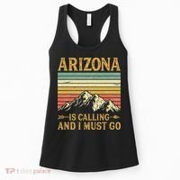 Arizona Is Calling And I Must Go Women's Tank Top thumb 0