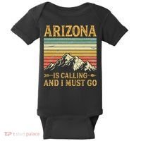 Arizona Is Calling And I Must Go Baby Bodysuit thumb 0