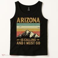 Arizona Is Calling And I Must Go Tank Top thumb 2