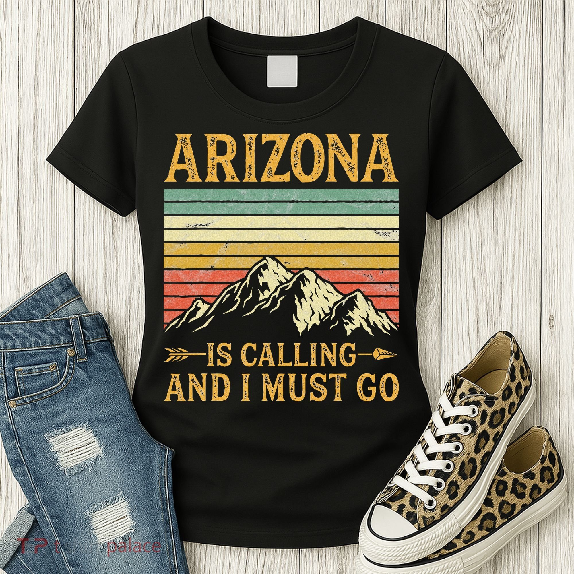 Arizona Is Calling And I Must Go Women's T-Shirt
