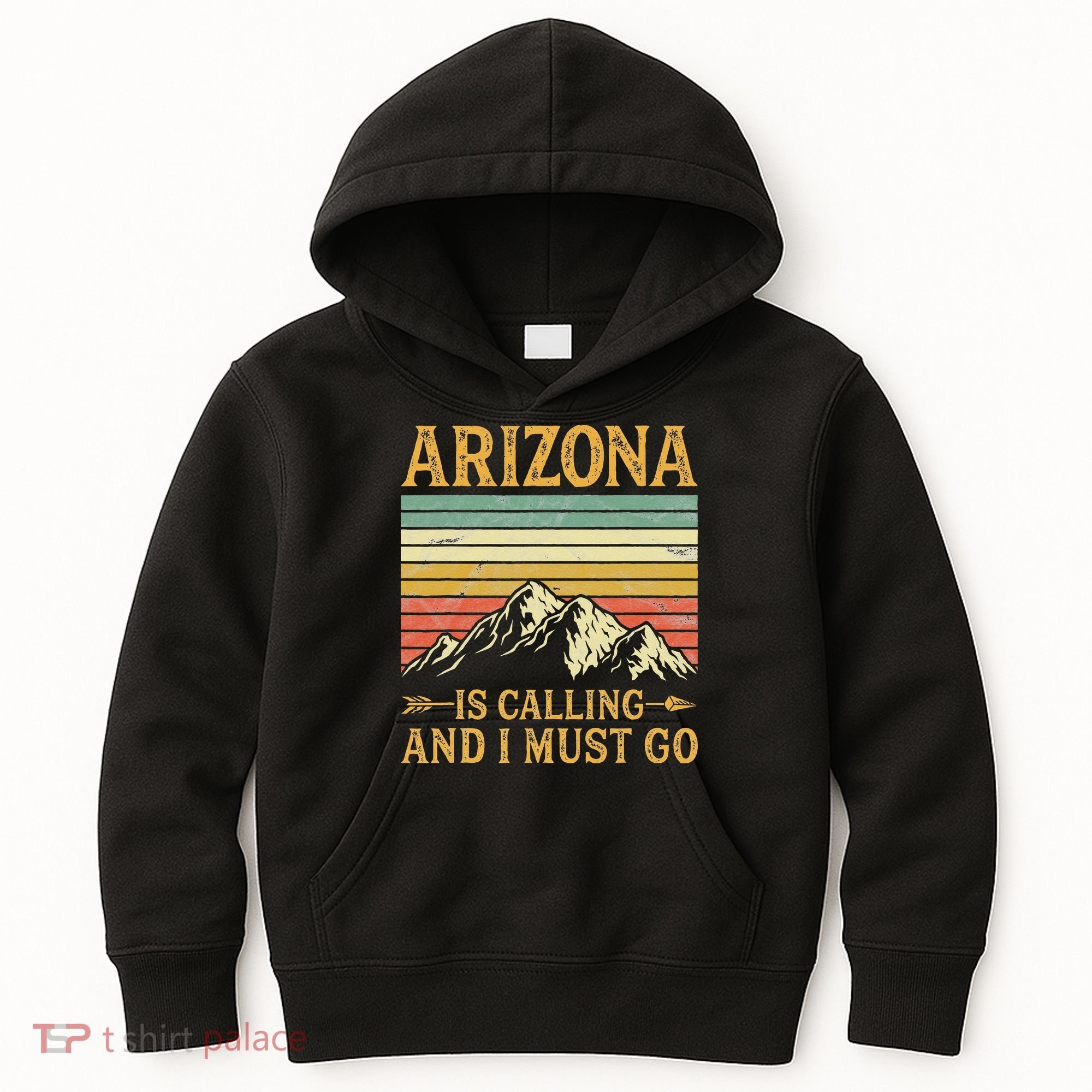 Arizona Is Calling And I Must Go Kids Hoodie