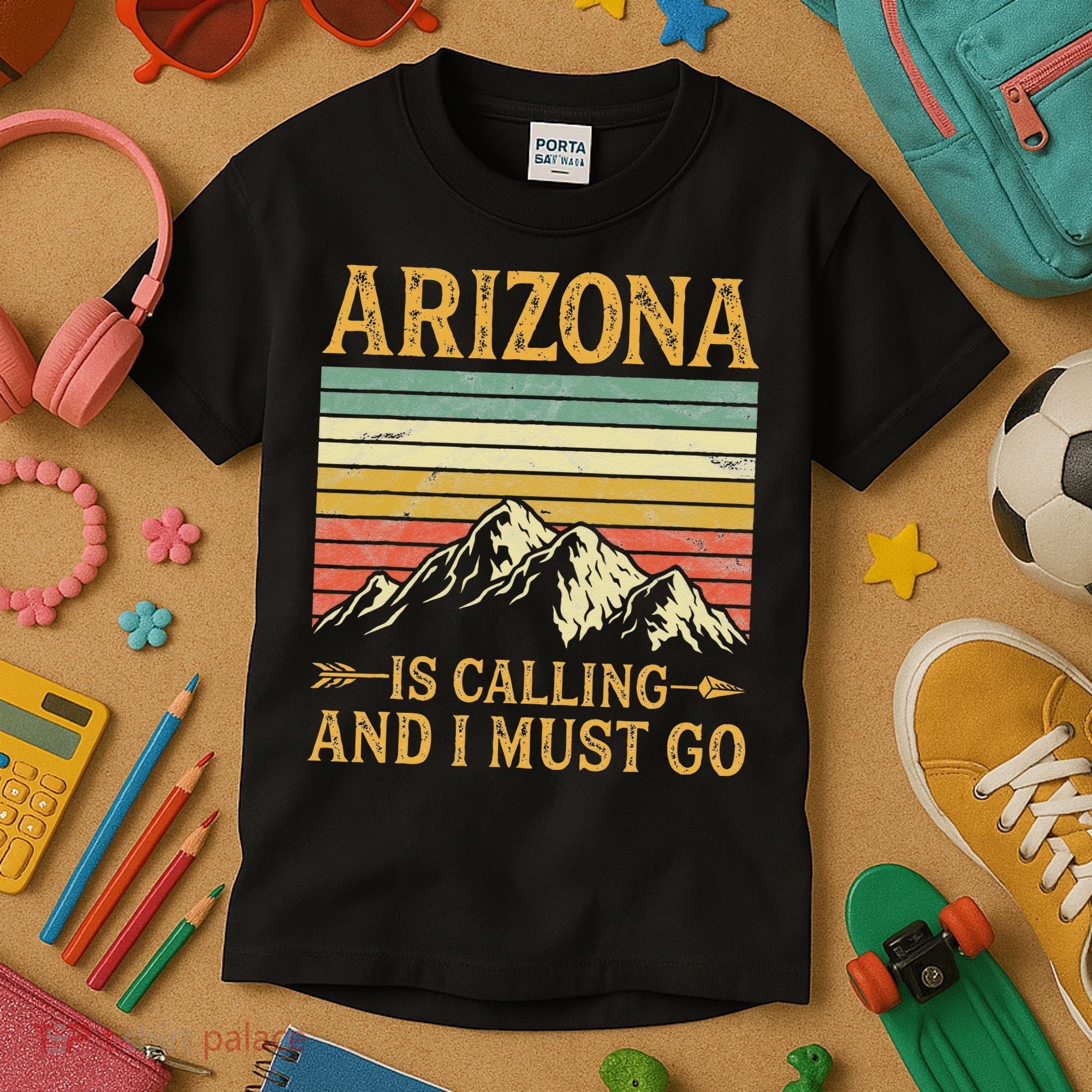 Arizona Is Calling And I Must Go Kids T-Shirt