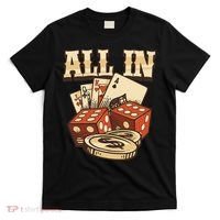 All In Card Game Playing Cards Poker Player Gambling Casino T-Shirt thumb 0