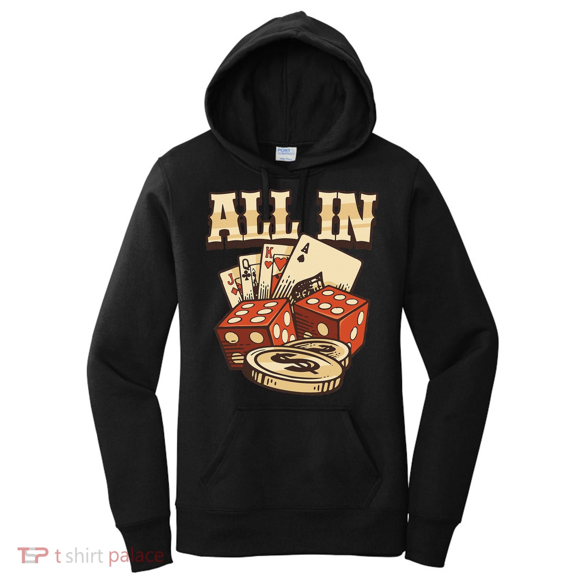 All In Card Game Playing Cards Poker Player Gambling Casino Women's Hoodie