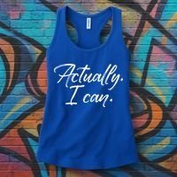 Actually I Can Feminist Feminism Woman Up Motivational Gift Women's Tank Top thumb 3