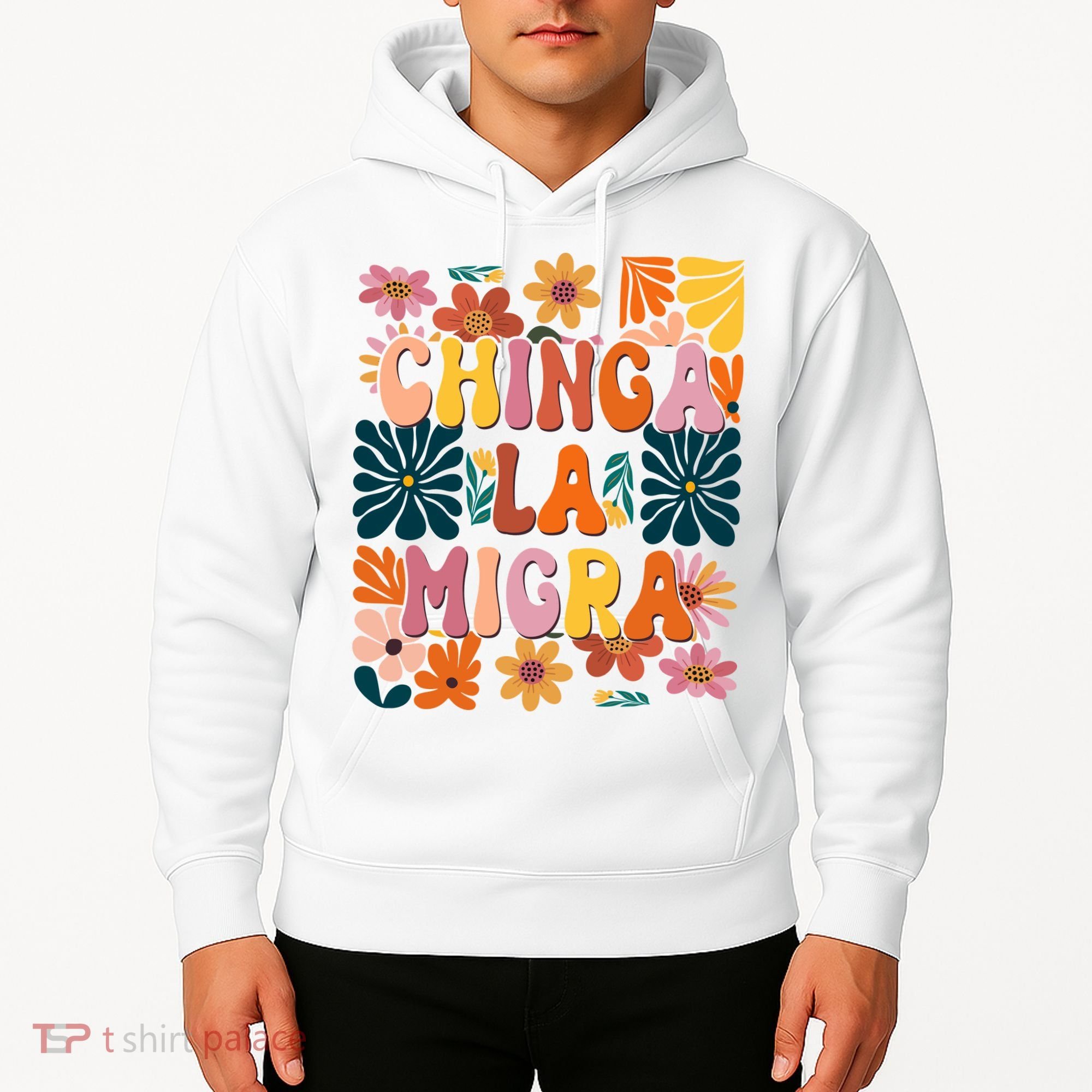 Anti Ice Chinga La Migra Retro Boho Flowers Hoodie