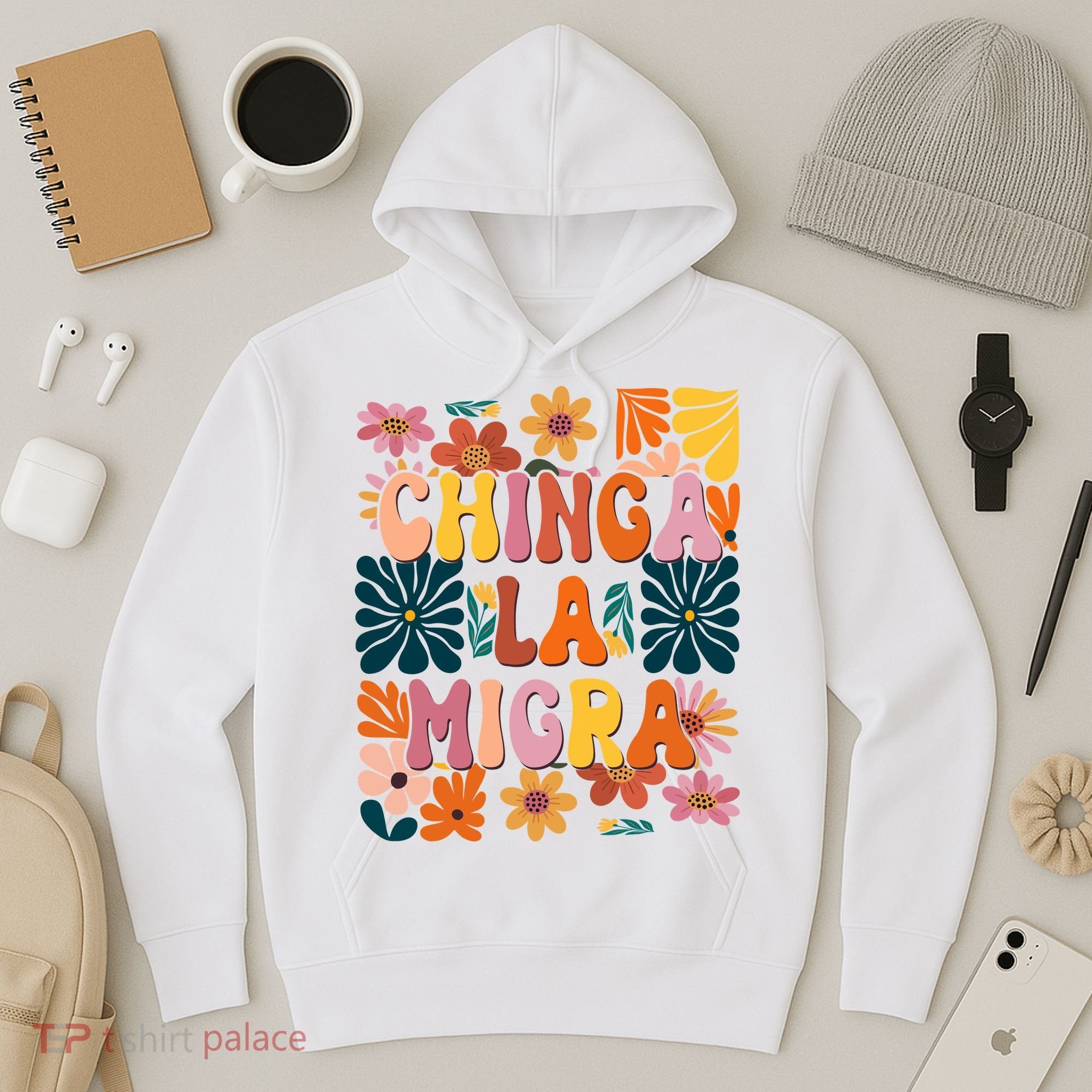 Anti Ice Chinga La Migra Retro Boho Flowers Hoodie