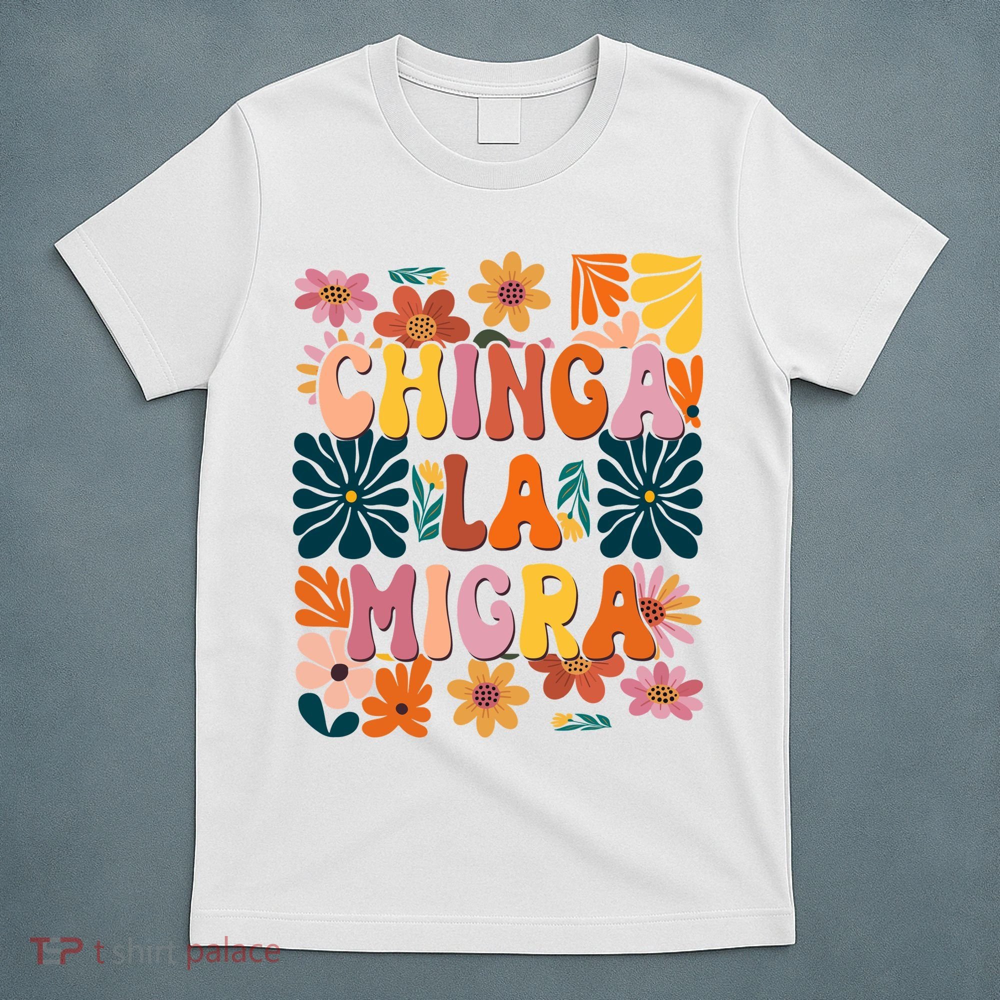 Anti Ice Chinga La Migra Retro Boho Flowers T-Shirt