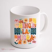 Anti Ice Chinga La Migra Retro Boho Flowers Coffee Mug thumb 1