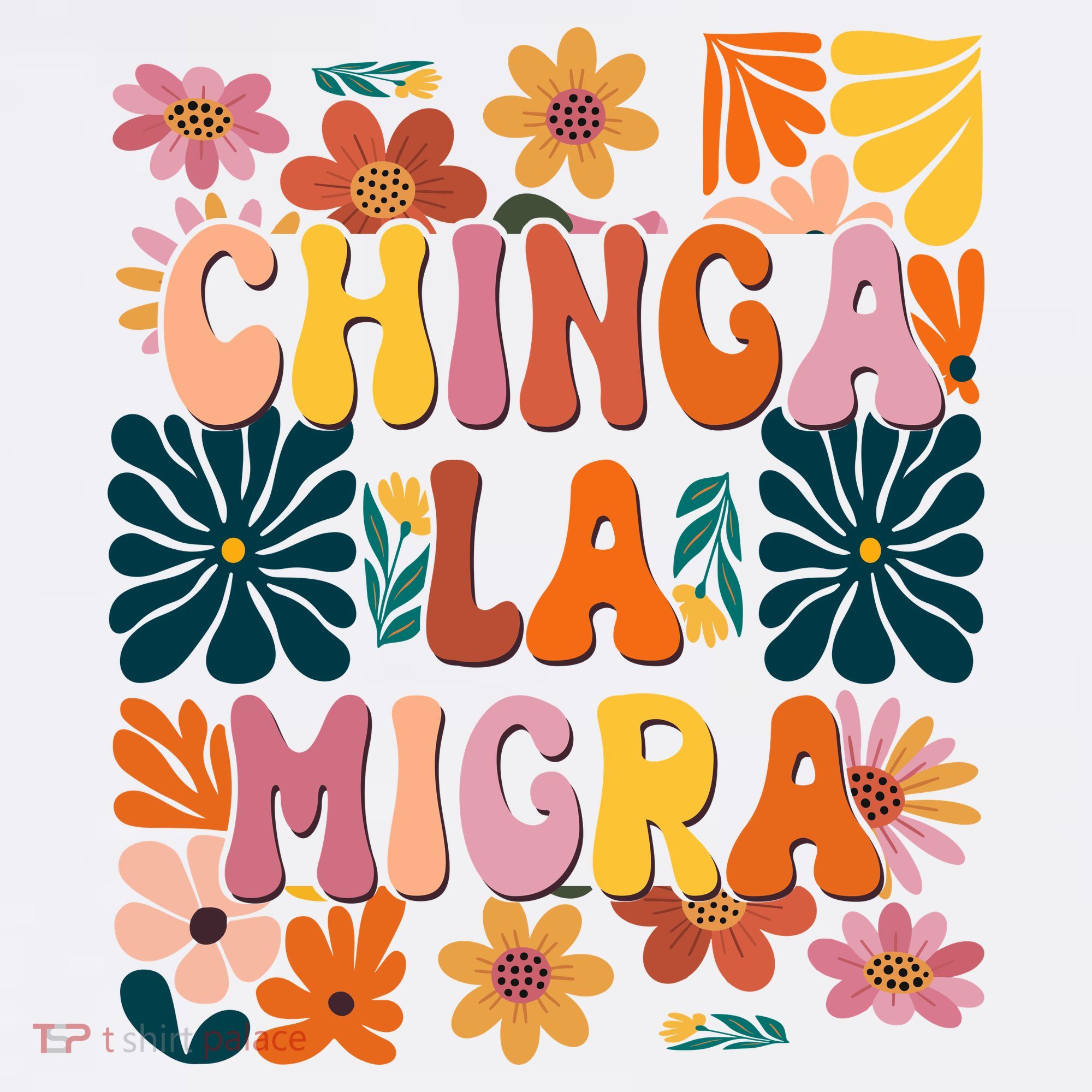 Anti Ice Chinga La Migra Retro Boho Flowers Toddler T-Shirt