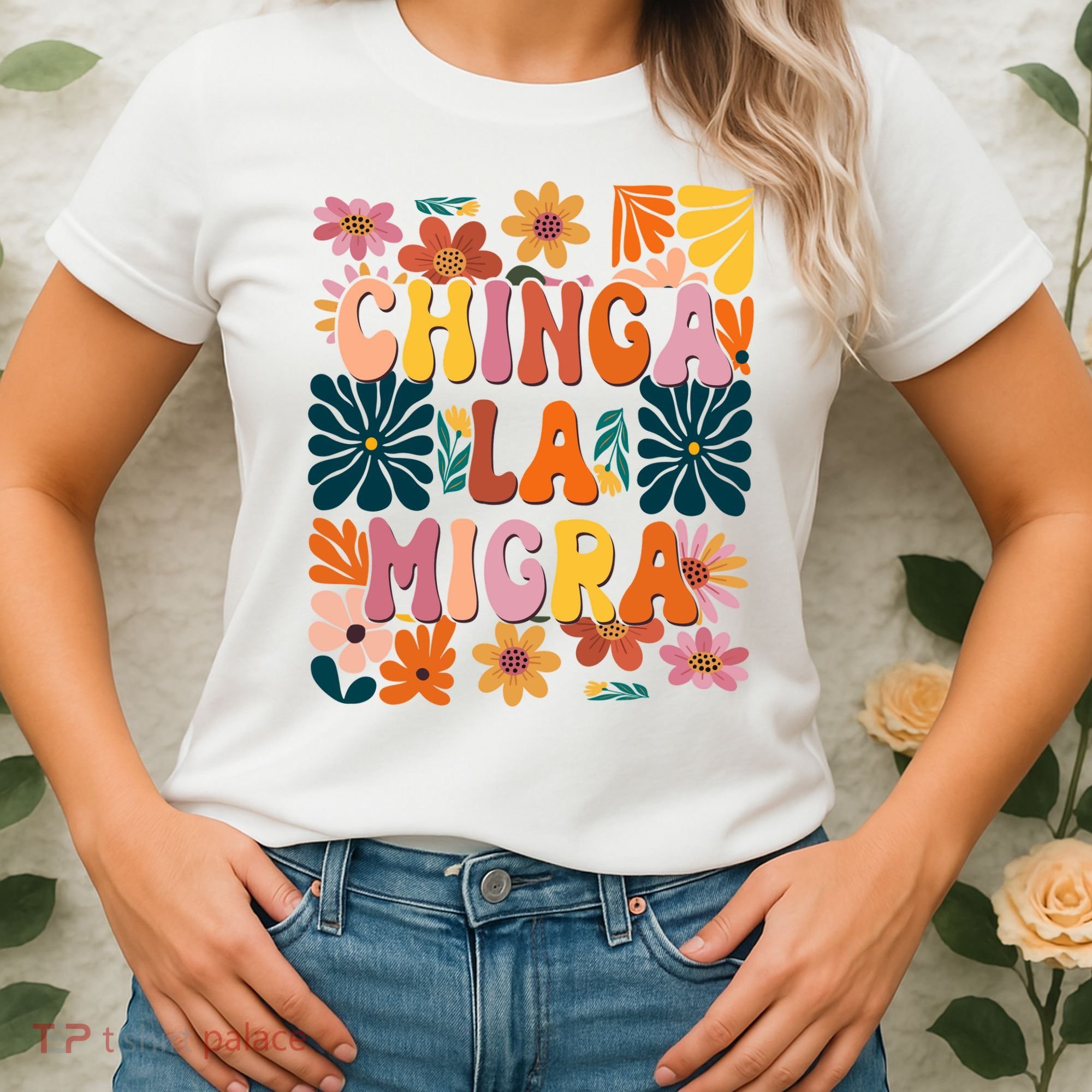 Anti Ice Chinga La Migra Retro Boho Flowers Women's T-Shirt