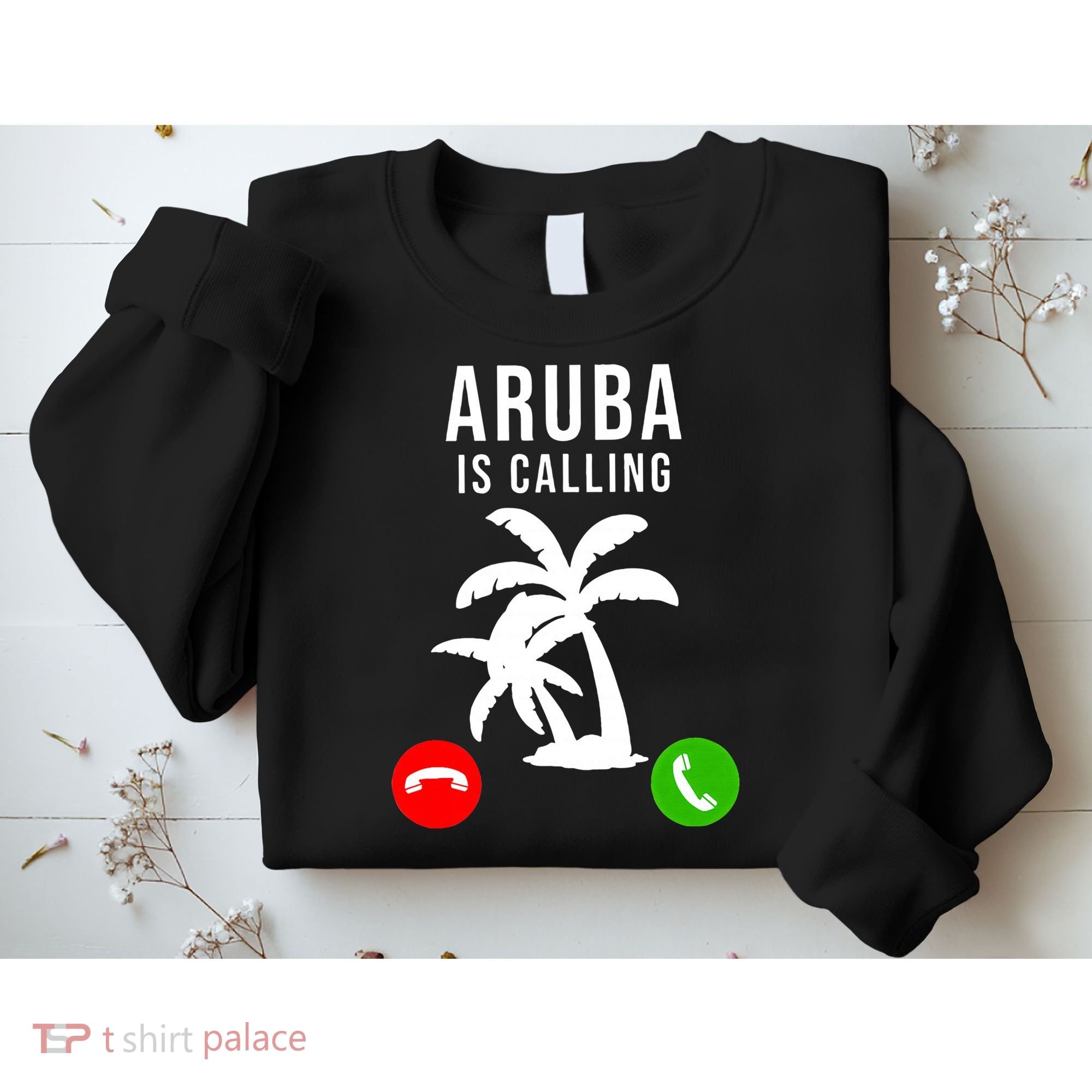 Aruba Is Calling Funny Vacation Souvenir Holiday Aruba Sweatshirt