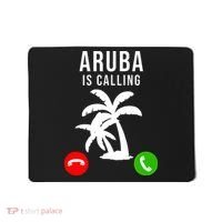 Aruba Is Calling Funny Vacation Souvenir Holiday Aruba Mousepad thumb 0