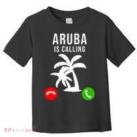 Aruba Is Calling Funny Vacation Souvenir Holiday Aruba Toddler T-Shirt thumb 0