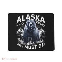 Alaska Is Calling And I Must Go, Alaskan Bear And Nature Mousepad thumb 0