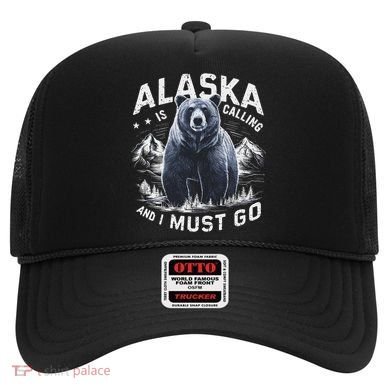 Alaska Is Calling And I Must Go, Alaskan Bear And Nature Hat